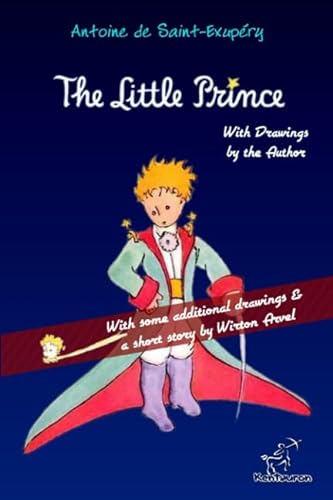 The Little Prince: Unabridged with Large Illustrations - 70th Anniversary Edition